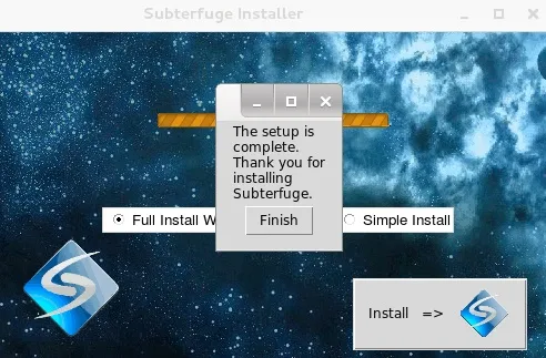 Subterfuge Installer completion message.