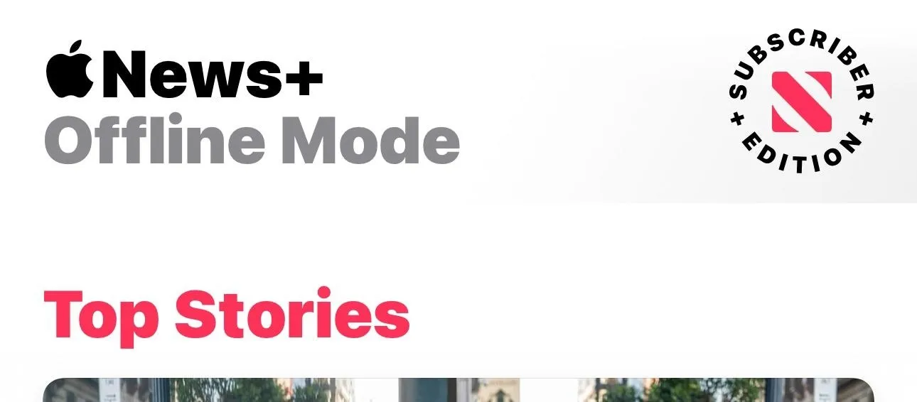 Apple News+ Offline Mode with Top Stories headline.